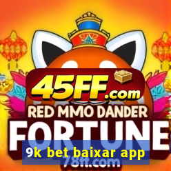 9k bet baixar app